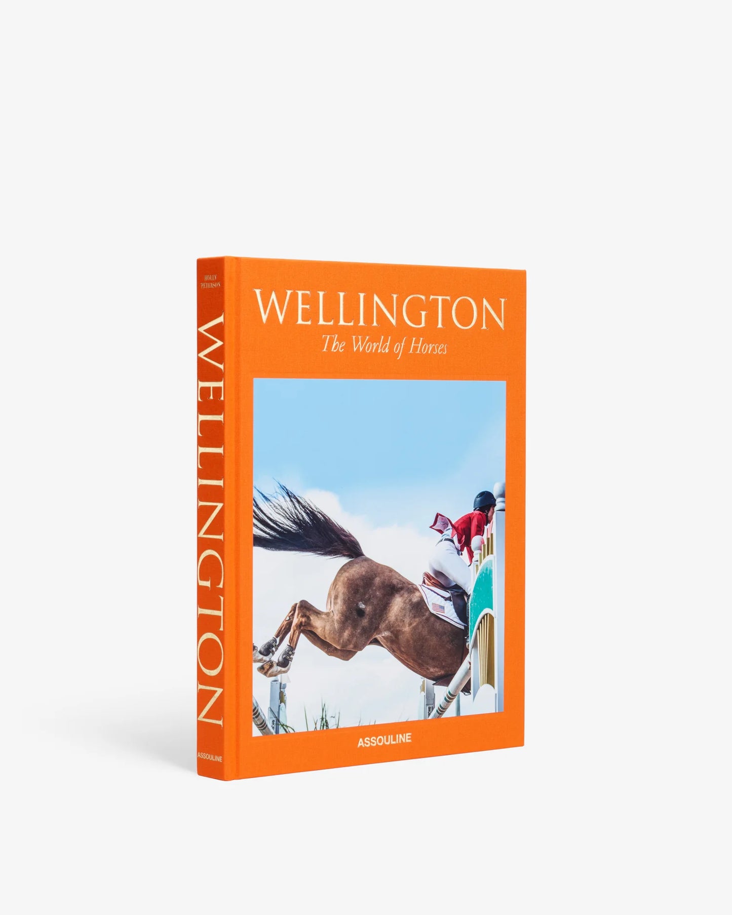 Wellington: The World of Horses - Assouline Books