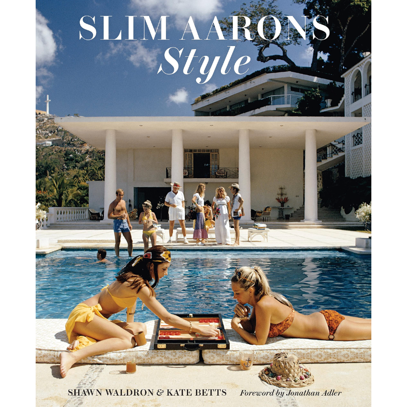 Slim Aarons: Style Book by Shawn Waldron