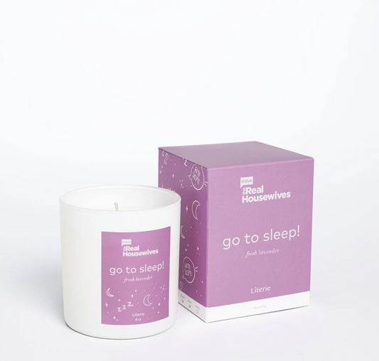 Real Housewives - Go to Sleep! - Literie Candles