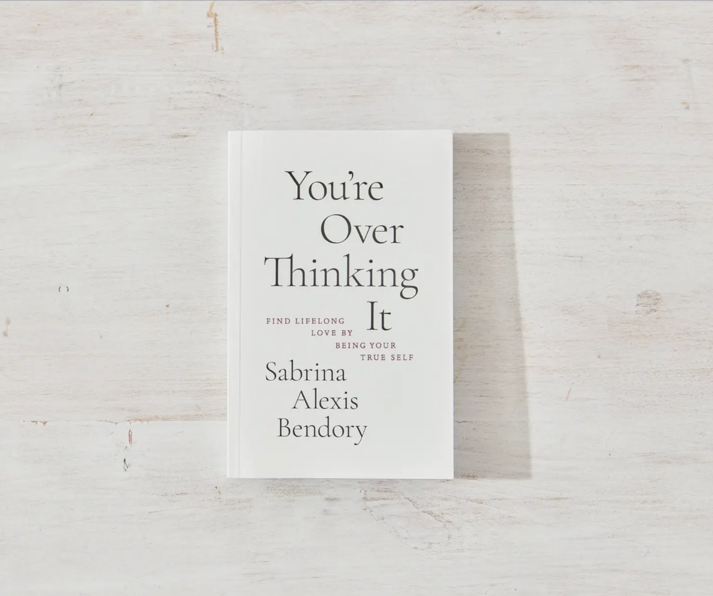 You're Overthinking It Book by Sabrina Alexis Bindery
